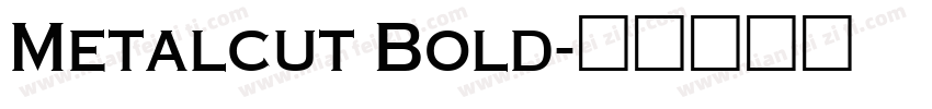 Metalcut Bold字体转换